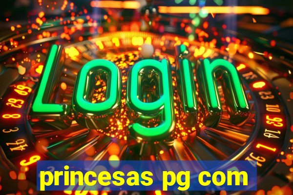 princesas pg com